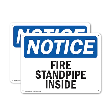 Signmission Fire Standpipe Inside OSHA Notice Sign, Aluminum, 14in W x 10in L, 2PK OS-2PACK-NS-A-1014-L-12695
